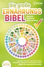 Fit Life: DIE GROSSE ERNÄHRUNGSBIBEL - Gesunde Ernährung leicht gemacht: Langfristig abnehmen, Gesundheit fördern, Krankheiten vorbeugen und Immunsystem stärken - Werden Sie so gesund wie nie zuvor!, Buch