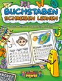 School Power: Buchstaben schreiben lernen: Das große Übungsheft mit spaßigen Lerntechniken zur Förderung der Augen-Hand-Koordination, Konzentration und Feinmotorik - Ideal geeignet für Kindergarten bis Schule, Buch