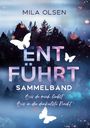 Mila Olsen: Entführt - Sammelband, Buch