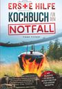 Tiana Tiffert: Erste Hilfe Kochbuch für den Notfall, Buch