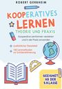 Robert Gerbheim: Kooperatives Lernen - Theorie und Praxis, Buch