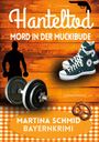 Martina Schmid: Hanteltod, Buch