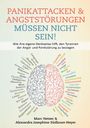 Marc Netzer: Panikattacken & Angststörungen müssen nicht sein!, Buch