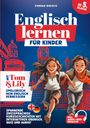 Jordan Roesch: Englisch lernen für Kinder (ab 5. Klasse) ¿ Mit Tom & Lily spielerisch Englisch verbessern, Buch