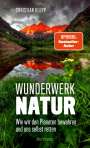 Christian Klepp: Wunderwerk Natur, Buch