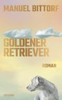 Manuel Bittorf: Goldener Retriever, Buch