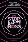 Philippa L. Andersson: nonStop hating the Boss, Buch