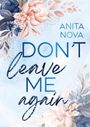Anita Nova: Don't leave me again, Buch