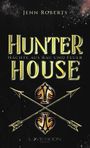 Jenn Roberts: Hunter House, Buch