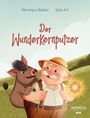 Véronique Hübner: Der Wunderkernputzer, Buch