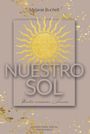 Melanie Buchelt: Nuestro sol - Unter unserer Sonne, Buch