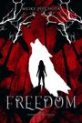 Meike Piechota: Freedom, Buch