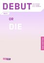 "DEBUT Vol. 5, OR DIE, Cover nicht final." Violetter Text auf weiß-lila Farbverlauf. "Papertoons"-Logo unten.