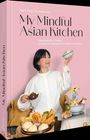 Yaxin Yang: My Mindful Asian Kitchen, Buch