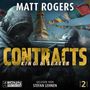 Text: "Matt Rogers", "CONTRACTS", "King & Slater", "Gelesen von Stefan Lehnen". Soldat, Gebetsfahnen, buddhistische Stupa.