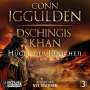 Conn Iggulden: Dschingis Khan - Hügel der Knochen, MP3