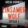 Gregg Hurwitz: Einsamer Wolf. Ein Orphan X Thriller von Gregg Hurwitz, MP3