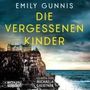 Emily Gunnis: Die vergessenen Kinder, MP3