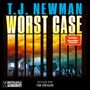 T. J. Newman: Worst Case - Ein Thriller von T.J. Newman, MP3