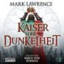 "Kaiser der Dunkelheit", Mark Lawrence. Gelesen von Marco Sven Reinbold. Mann hebt Krone, umgeben von Schwertern und Fenstermuster.