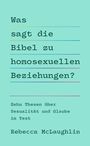 Rebecca McLaughlin: Was sagt die Bibel zu homosexuellen Beziehungen?, Buch