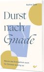 Ruthie Delk: Durst nach Gnade, Buch