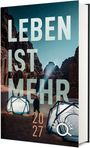 Leben ist mehr 2027 - Großdruck, Buch