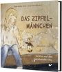 Buchtitel: "Das Zipfelmännchen". Illustration zeigt ein Kind neben einer kleinen Figur auf einem Bett sitzend.