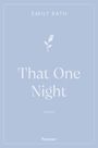 Emily Rath: That One Night, Buch