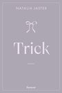 Titel: "Trick", Autorin: Natalia Jaster, Genre: Roman, Verlag: Forever. Ein schlichtes, lila Cover mit Schleifensymbol.