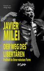 Javier Milei: Der Weg des Libertären, Buch