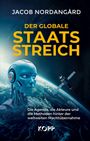 Jacob Nordangård: Der globale Staatsstreich, Buch