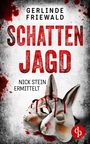 Gerlinde Friewald: Schattenjagd, Buch