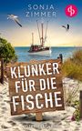 Sonja Zimmer: Klunker für die Fische, Buch