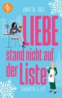 Annie M. Rose: Liebe stand nicht auf der Liste, Buch