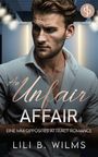 Lili B. Wilms: An Unfair Affair, Buch