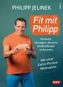 Philipp Jelinek: Fit mit Philipp, Buch