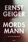 Ernst Geiger: Mordsmann, Buch