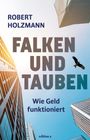 Robert Holzmann: Falken und Tauben, Buch
