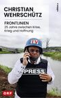 Christian Wehrschütz: Frontlinien, Buch