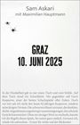 Sam Askari mit Maximilian Hauptmann. GRAZ 10. JUNI 2025. Text über Schachspiel mit Garri Kasparow. Kugellöcher links.