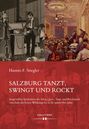 : Salzburg tanzt, swingt und rockt, Buch