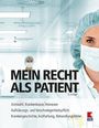 Martin Bleckmann: Mein Recht als Patient, Buch