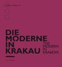 : Die Moderne in Krakau, Buch