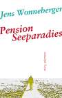 Jens Wonneberger: Pension Seeparadies, Buch