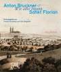 : Anton Bruckner & Sankt Florian, Buch