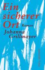 Johanna Grillmayer: Ein sicherer Ort, Buch