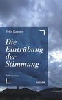 „Felix Renner, Die Eintrübung der Stimmung, Aphorismen, Bucher.“ Stark bewölkter Himmel, Gebäude im Vordergrund.