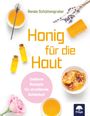 Renée Schüttengruber: Honig für die Haut, Buch