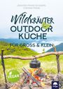 Text: "Wildkräuter Outdoor Küche für Groß & Klein. Vegan." 
Im Vordergrund kocht ein Topf über einem Lagerfeuer.
